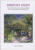 2025.61: Shipley Glen - the history and development of a Victorian playground: Front cover. Digital image credit: Saltaire Collection